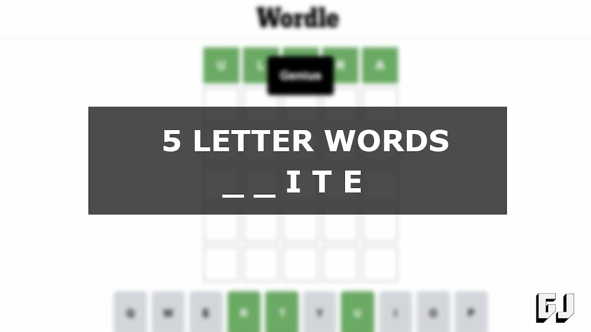 5 letter words end ite