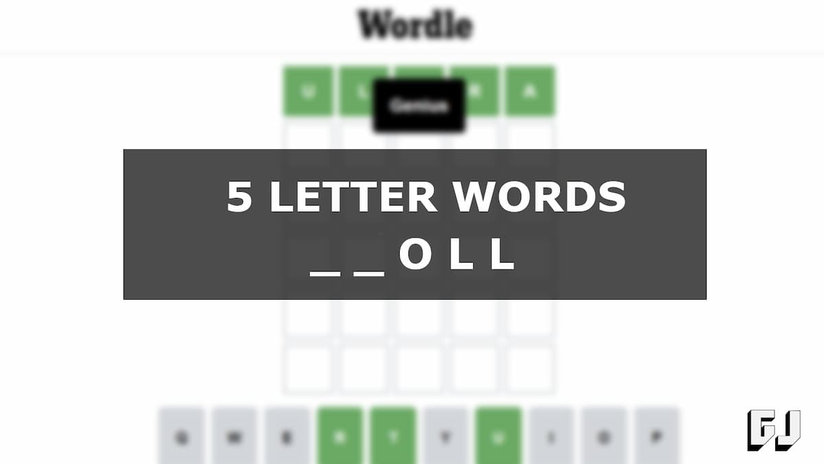 5 Letter Words Ending with OLL