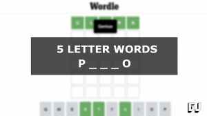 5 Letter Words Starting with P and Ending with O