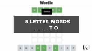 Five-Letter-Words-Ending-With-TO