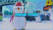 Penguin Tycoon Codes October 2023 Gamer Journalist