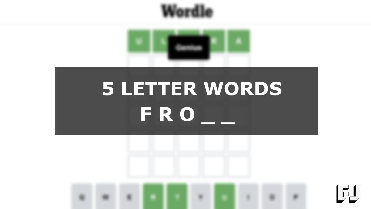 5 Letter Words Starting FRO