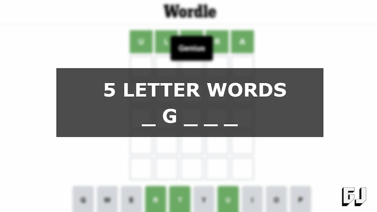 5 Letter Words with G as the Second Letter