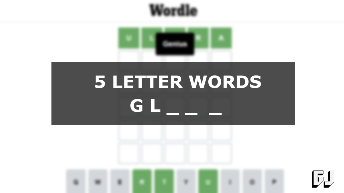 5 Letter Words Starting with GL