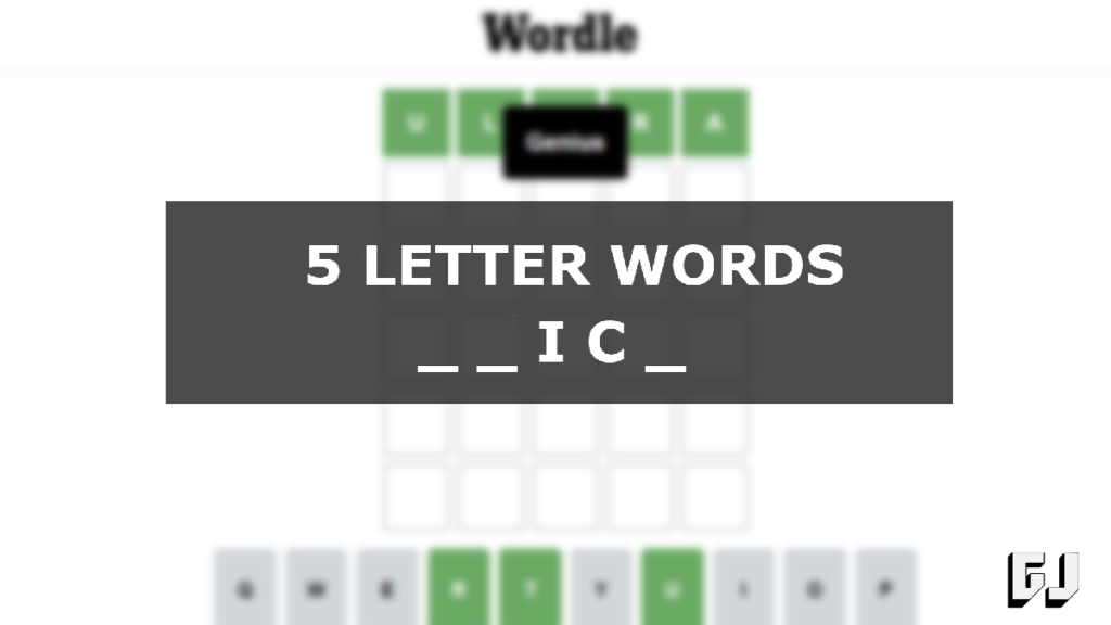5 letter word that has ic in the middle