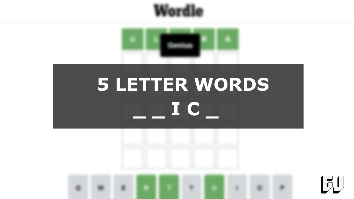 5 letter words with ic in the middle