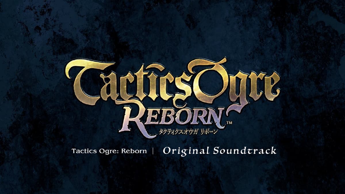 Tactics Ogre: Reborn Original Soundtrack