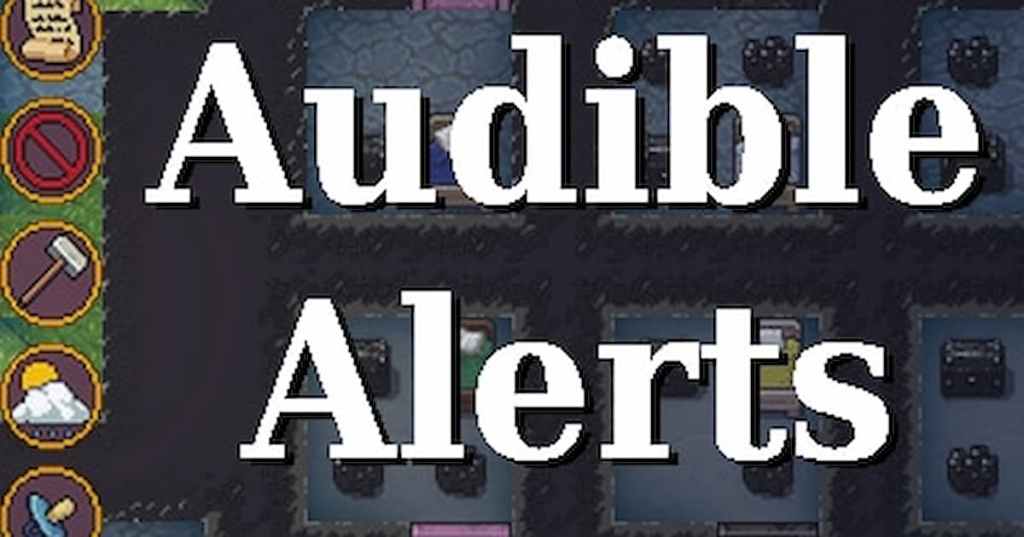 audible alerts dwarf fortress