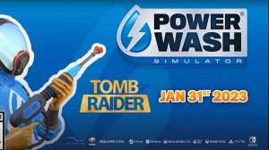 Powerwash Simulator Tomb Raider banner with Jan 31 release date