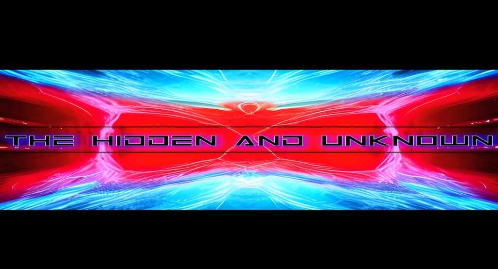 The Hidden and Unknown featured image