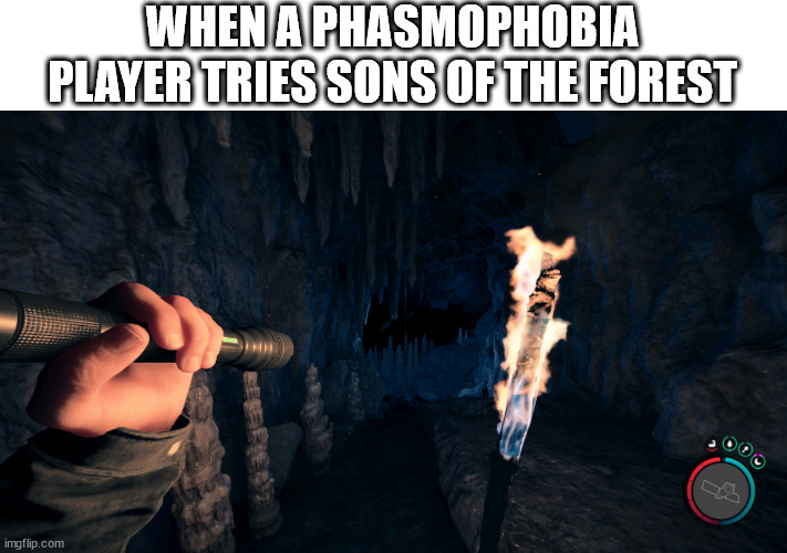 Sons of the Forest Phasmophobia Meme by niteshade on imgflip